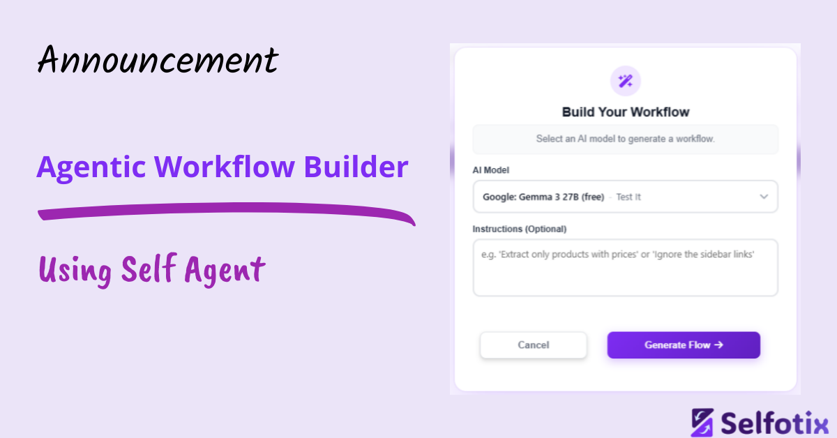 Selfotix Launches 'Self Agent,' an Agentic AI That Instantly Builds Web Automation Workflows