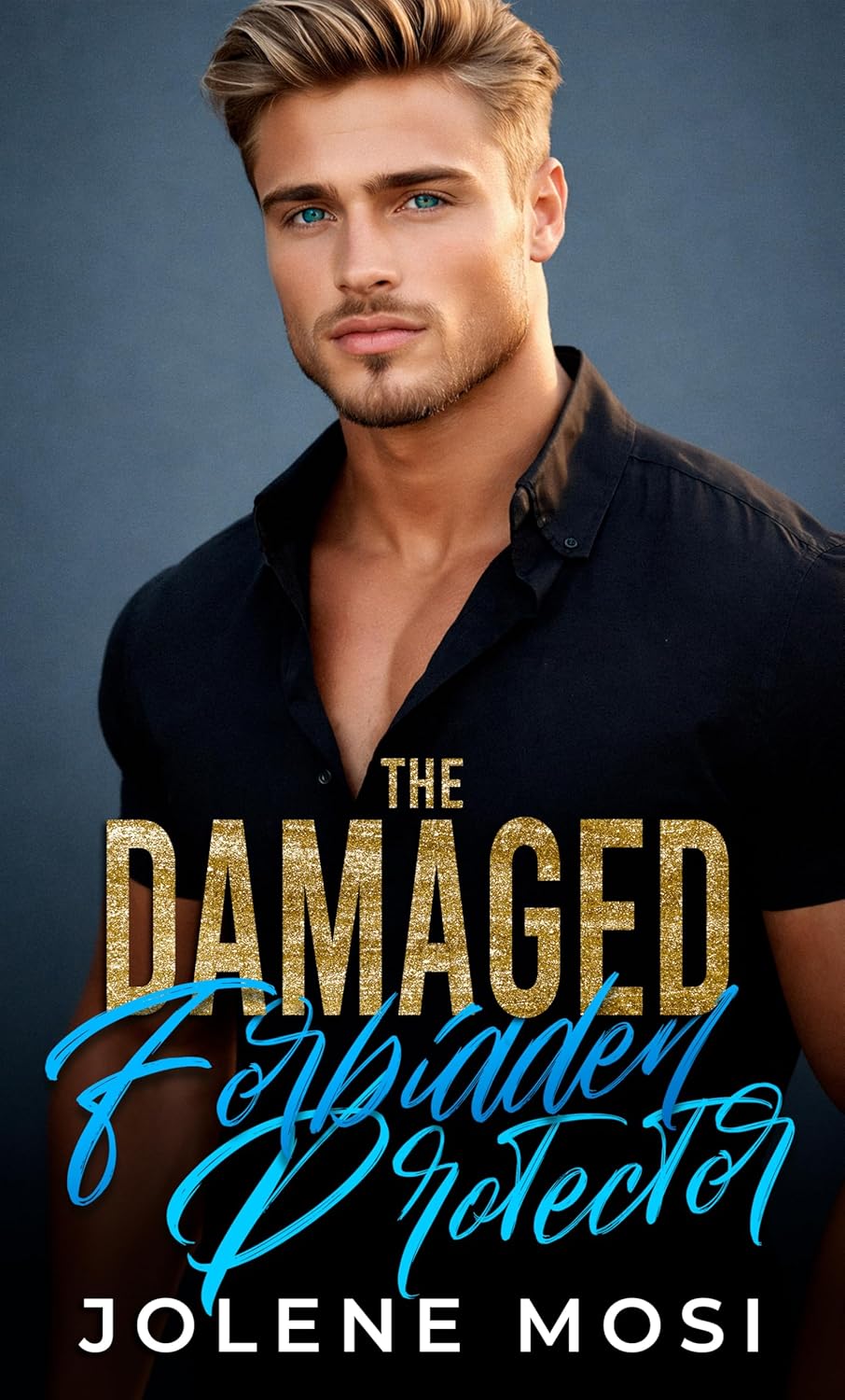 Jolene Mosi Ignites the Page with Steamy New Contemporary Romance The Damaged Forbidden Protector